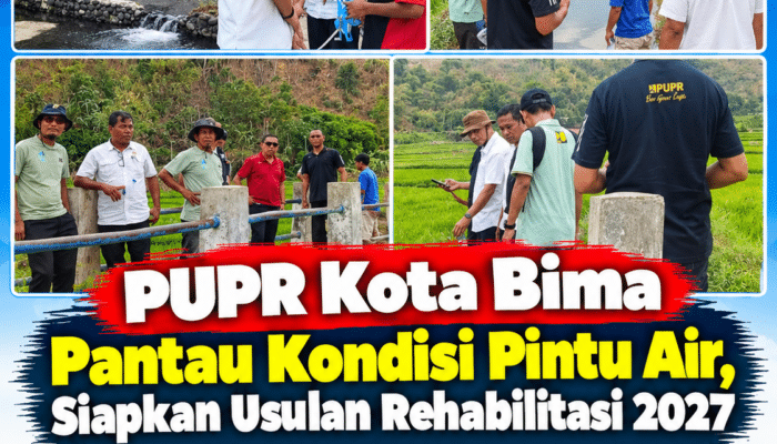 PUPR Kota Bima Pantau Kondisi Pintu Air, Siapkan Usulan Rehabilitasi 2027